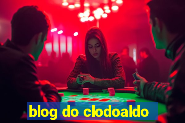 blog do clodoaldo